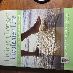 Dr. A'S Habits of Health and Living a Longer Healthier Life books